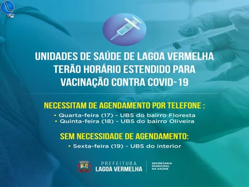 Unidades de Saúde de Lagoa Vermelha terão horário estendido para vacinação contra Covid-19