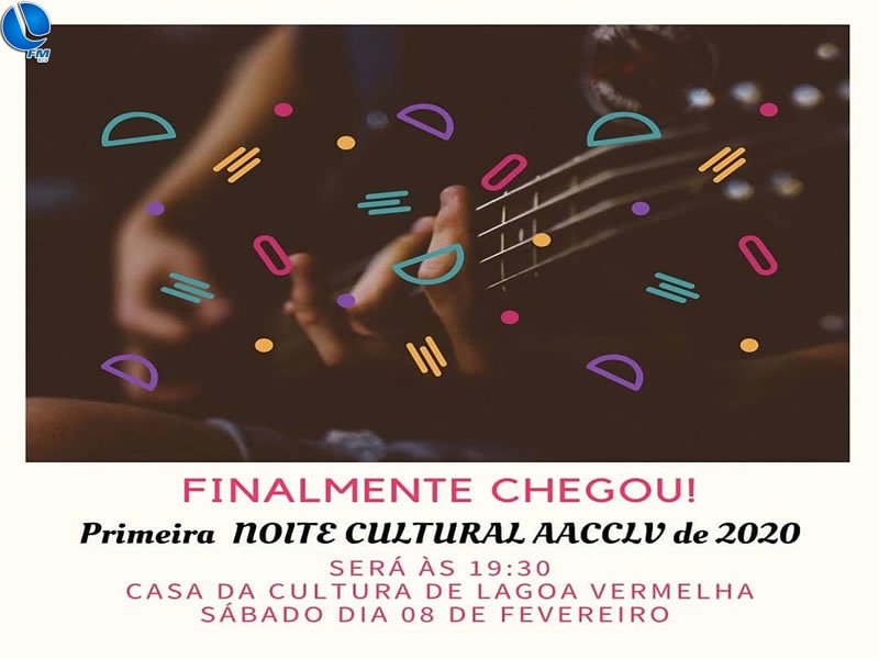 Associação de Amigos da Casa da Cultura, promove primeira Noite Cultural de 2020